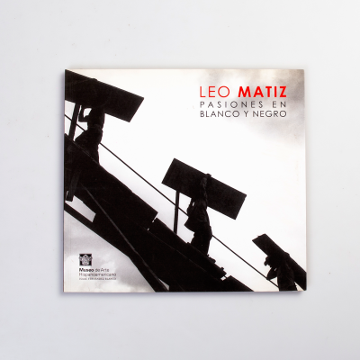 Leo Matiz. Passions in...
