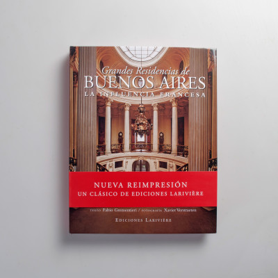 Grandes Residencias de Buenos Aires: La influencia francesa