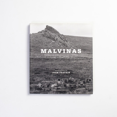 Malvinas. Retratos y paisajes de guerra